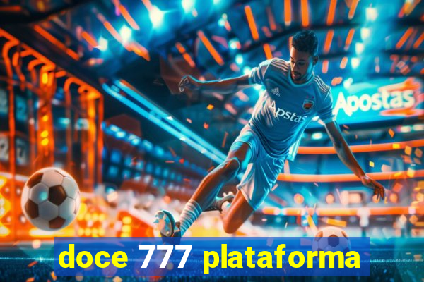 doce 777 plataforma